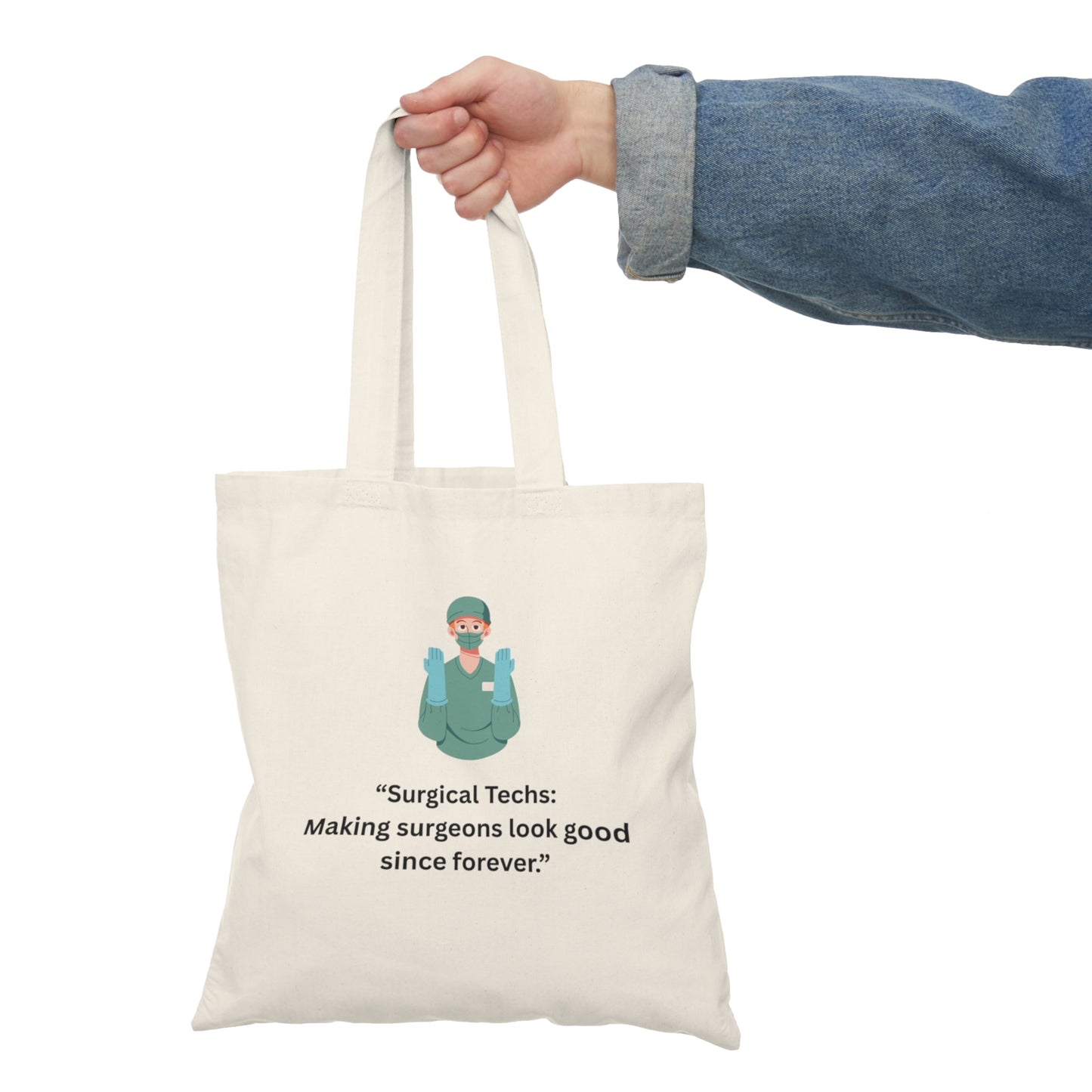 Natural Tote Bag for Surgical Techs, Surgical Tech Week Gift, Funny Surgeon Tote, Healthcare Appreciation Bag, Eco-Friendly Tote