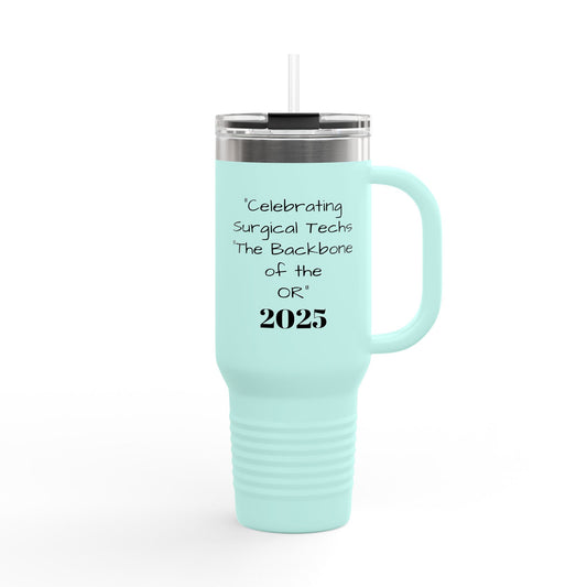 Custom Insulated Travel Mug for Surgical Techs, 40oz Coffee Cup, Perfect Gift for Healthcare Workers, Appreciation Mug, 2025 Celebrations