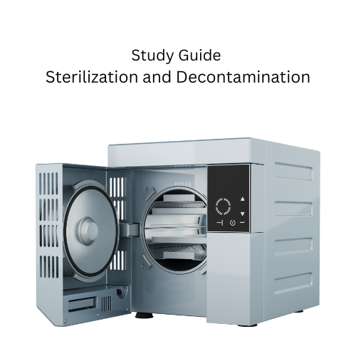 Study Guide Sterilization and Decontamination